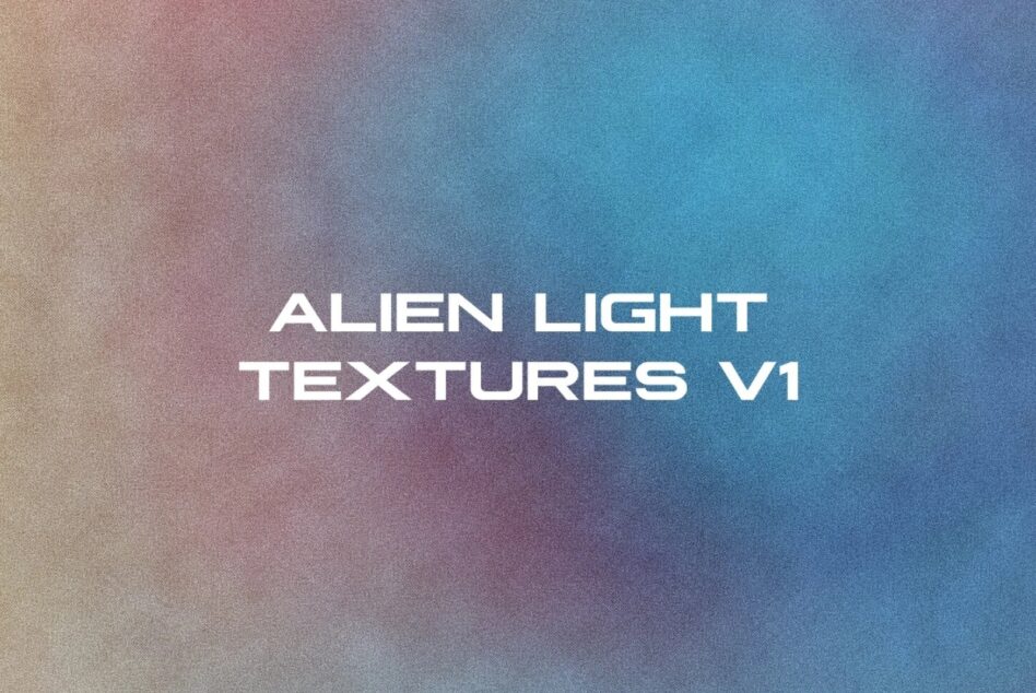 Alien Light Textures V1 text on beige to blue gradient noise surface