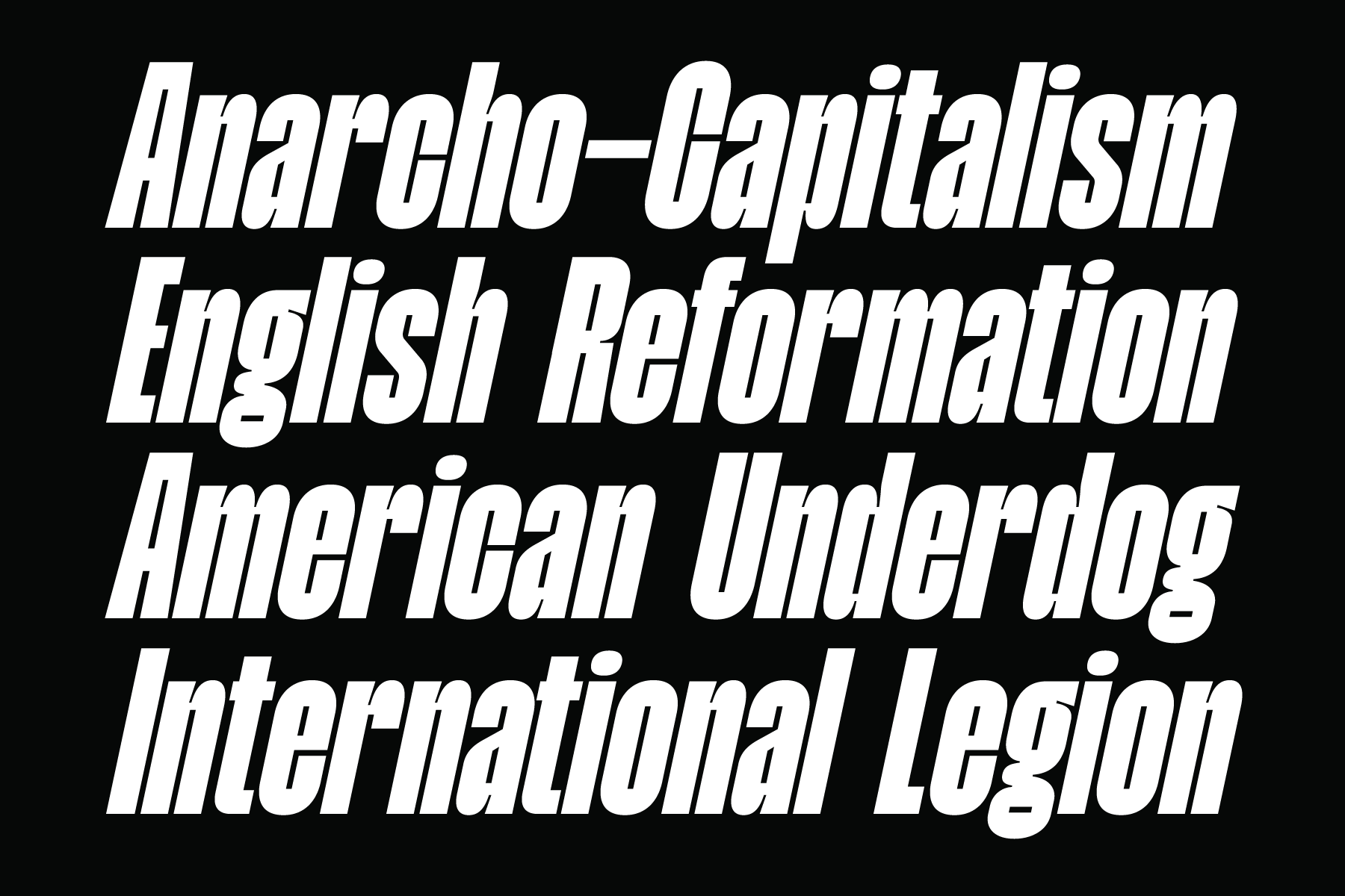 White italic text listing Anarcho-Capitalism, English Reformation, American Underdog, International Legion