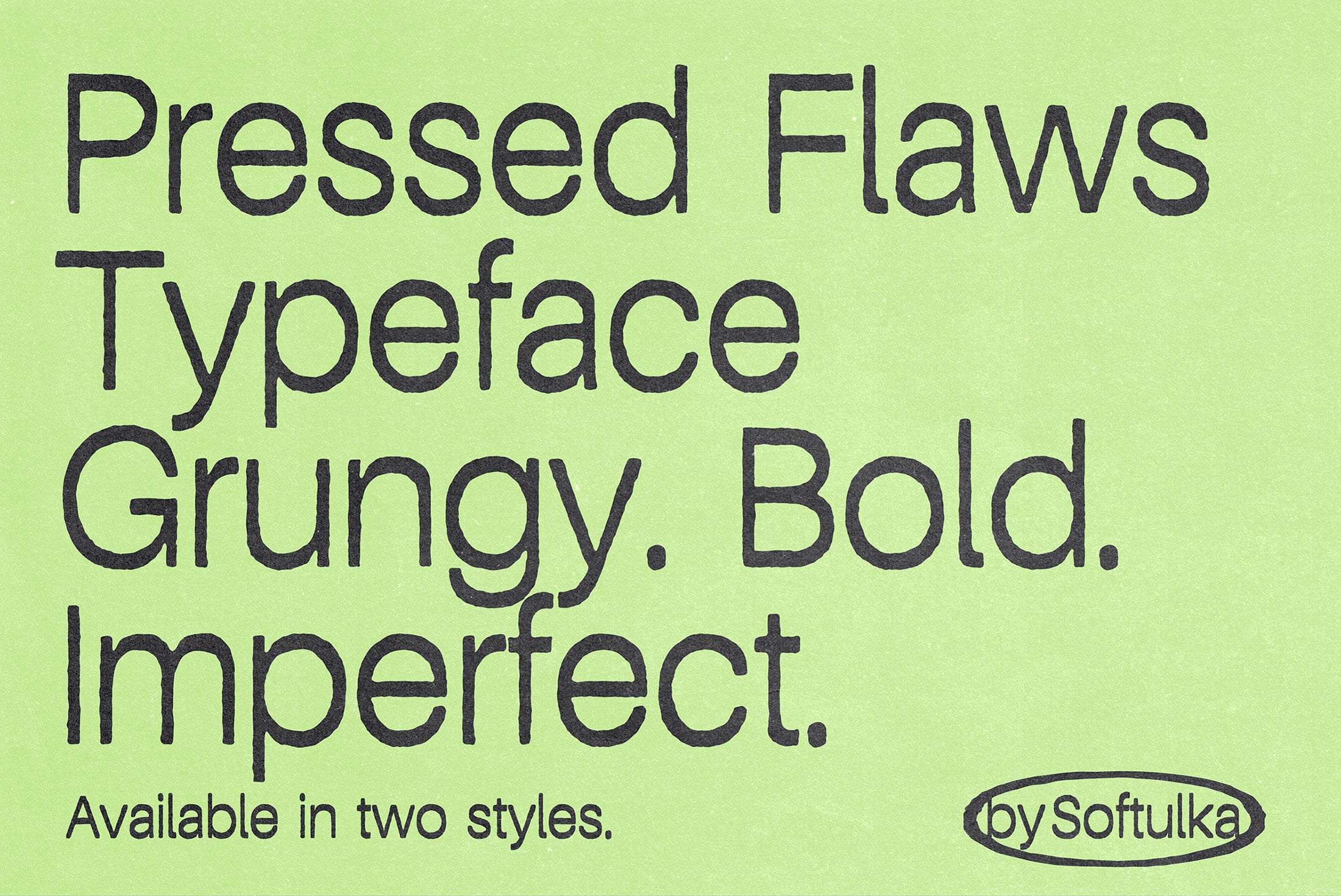 Pressed Flaws typeface grungy bold imperfect style lime green display