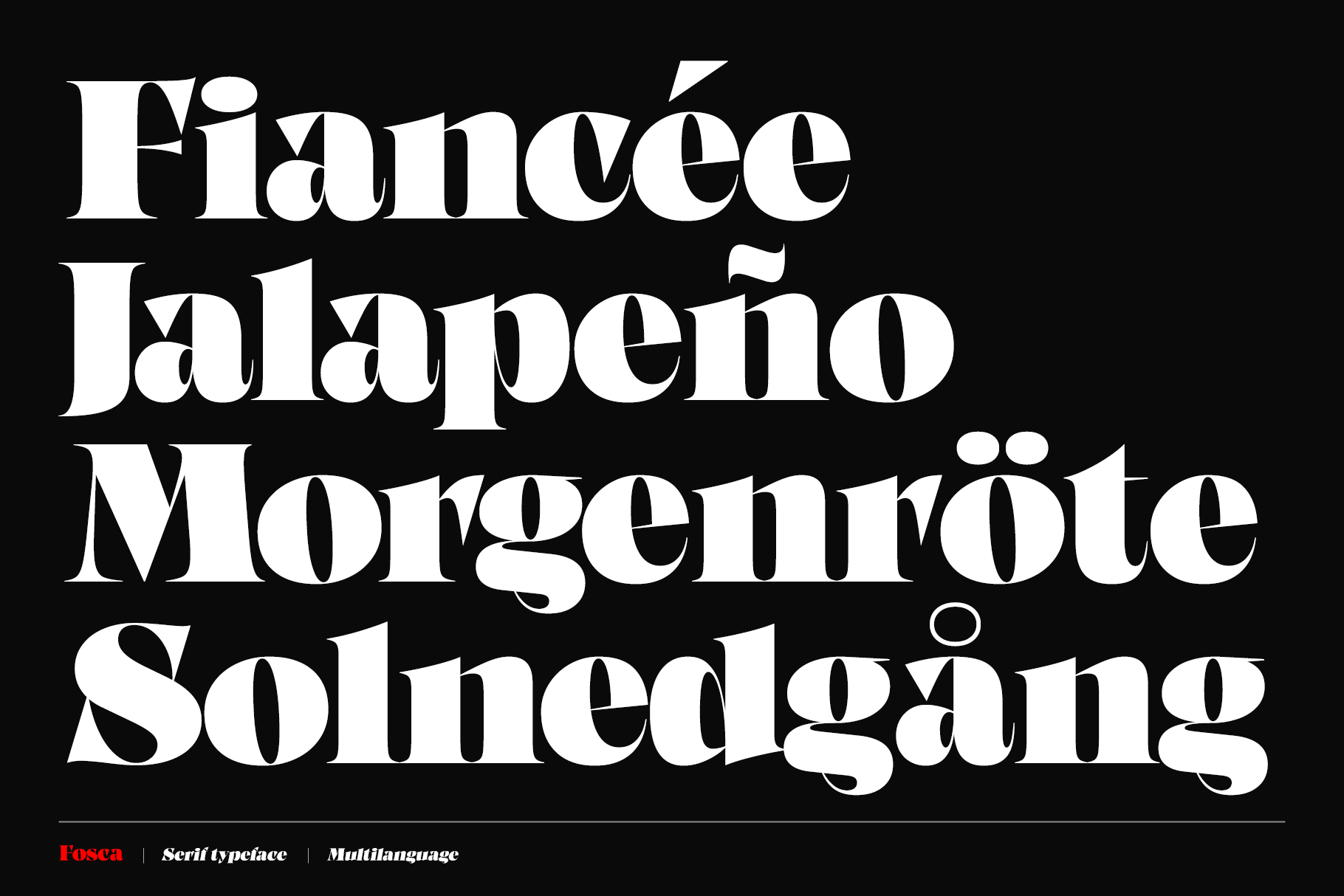 Fosca serif typeface displaying multilingual text in white on black