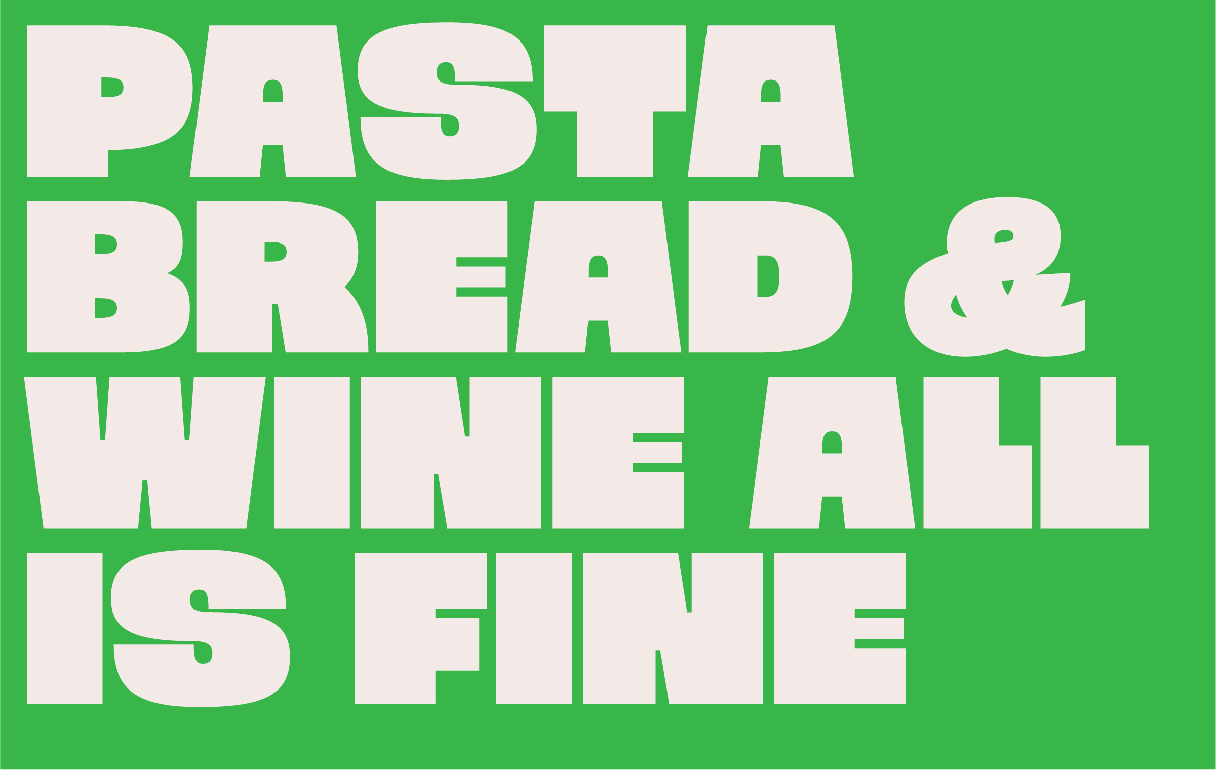 Bold cream letters spelling pasta bread with fine on bright green background