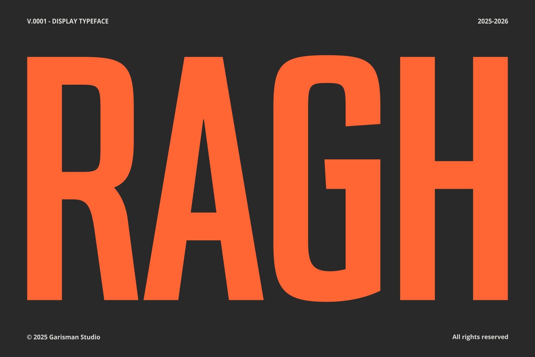 Bold orange sans-serif display letters spelling RAGH on dark charcoal background
