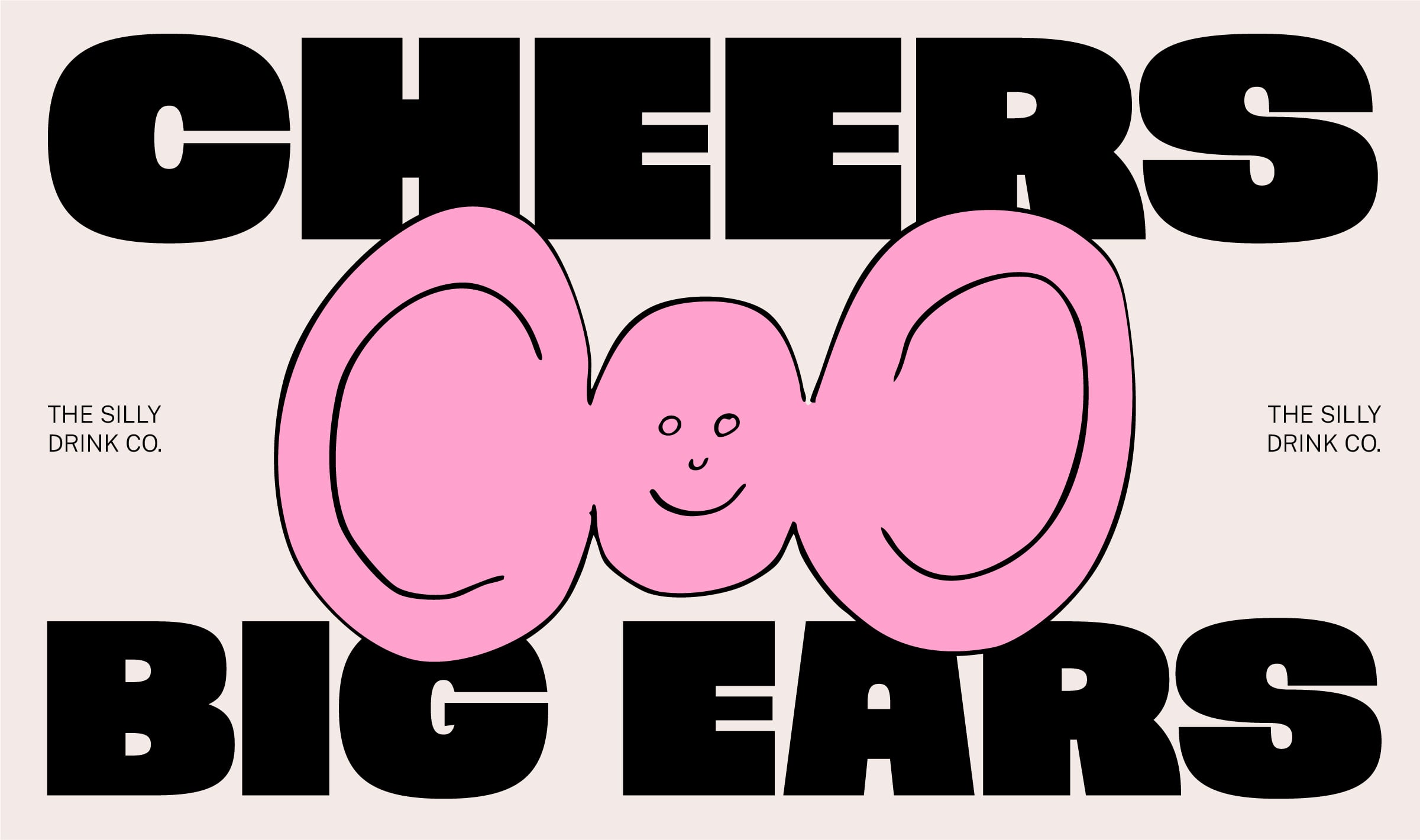 Pink cartoon ears with smiling face between black Cheers Big Ears text
