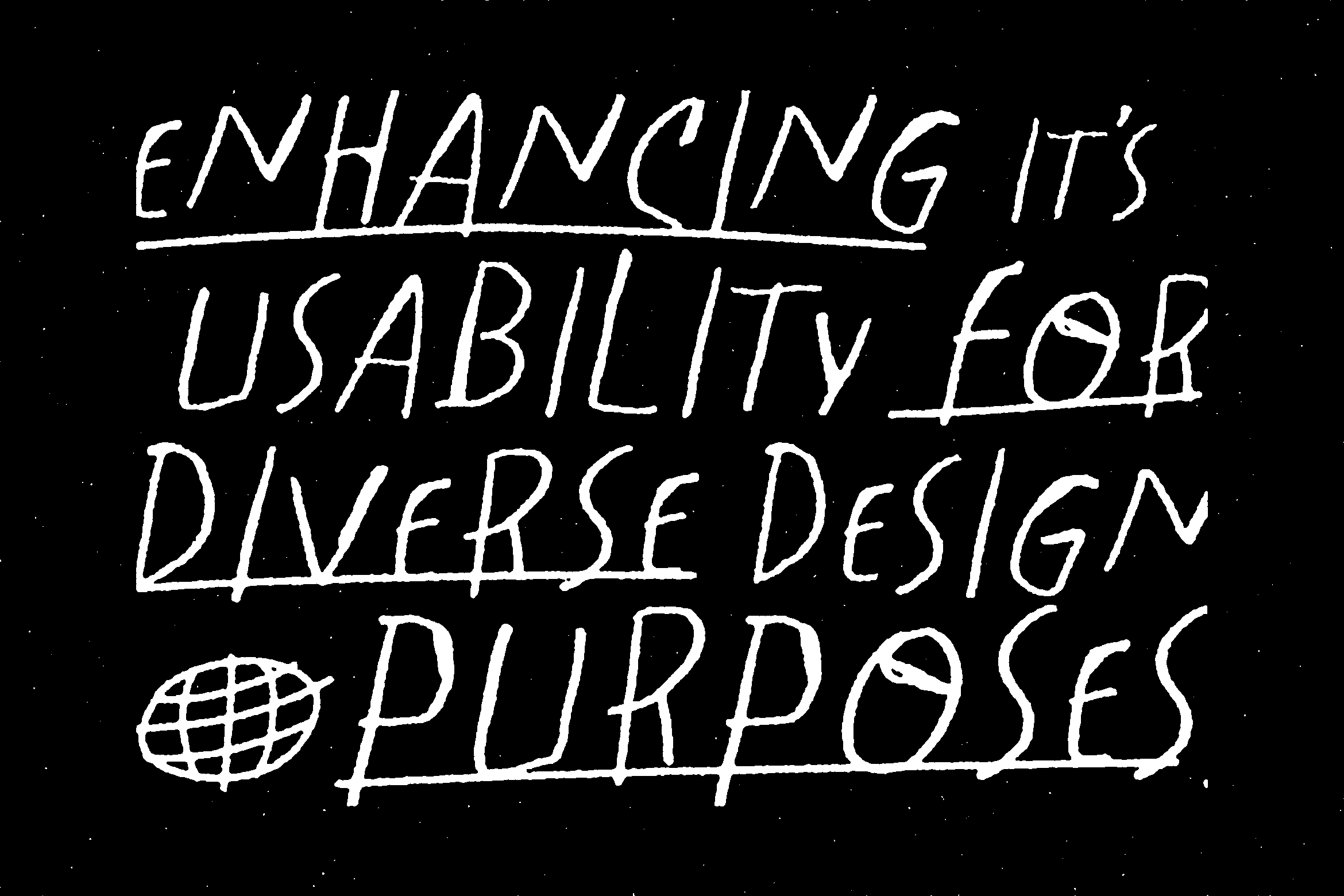 Handwritten text emphasizing usability for diverse design purposes with underline flourish