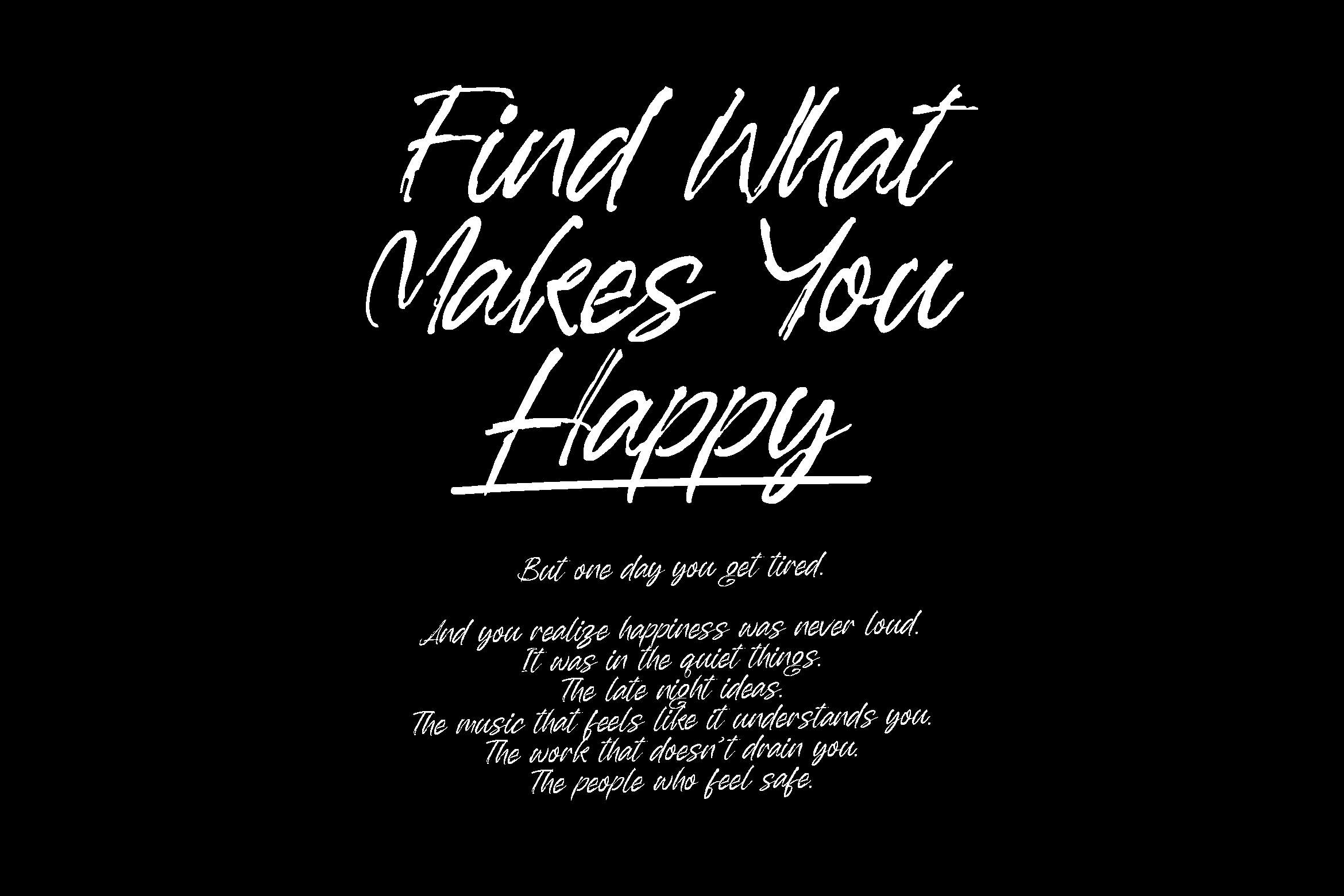 Handwritten quote about finding happiness in quiet moments, underlined text