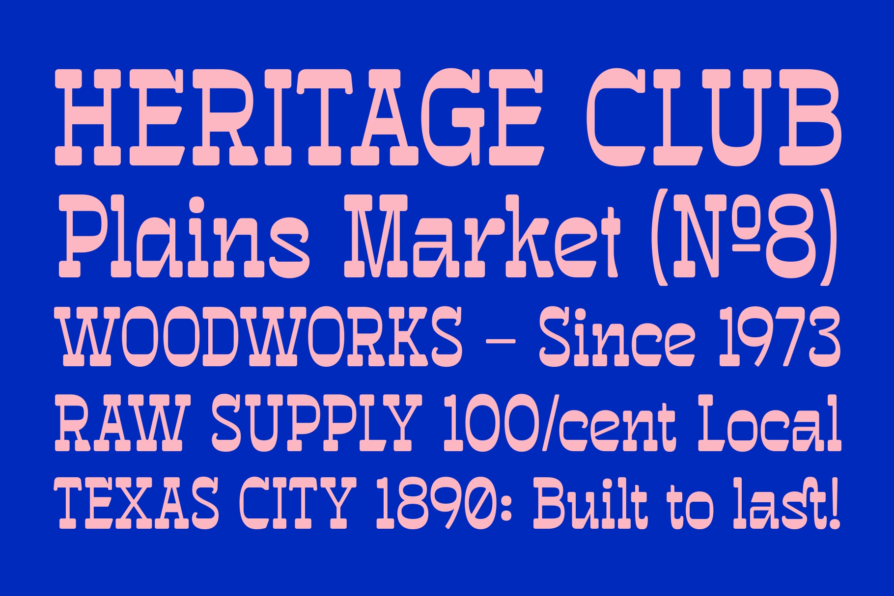 Retro poster layout with pink serif type stacked on blue field, wooden supply store copy
