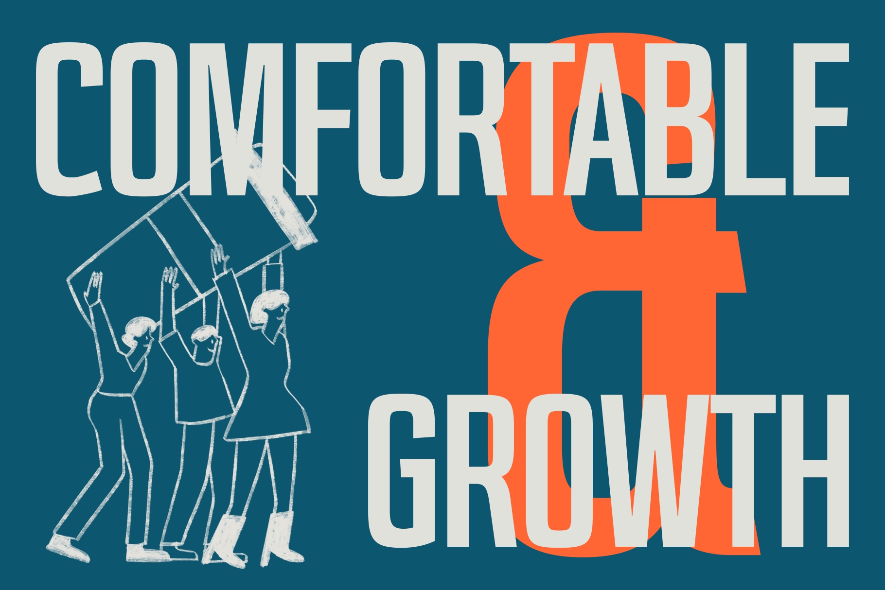 Comfortable Growth with outline figures holding banner on teal background