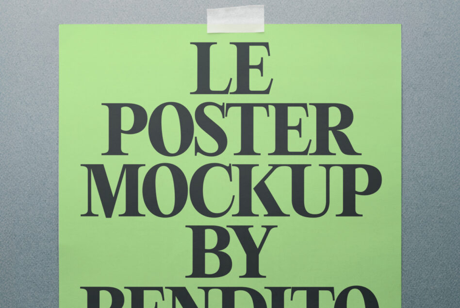 Lime green poster mockup with oversized serif lettering, tape hanger visible top