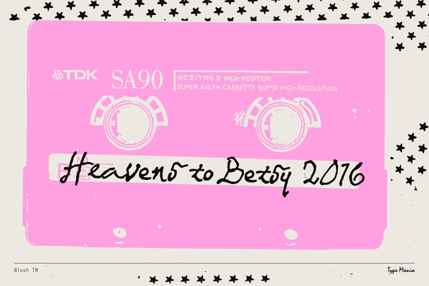 Bright pink cassette tape mockup with TDK branding, handwritten "Heaven's to Betsy 2016" label, black stars scattered on cream background