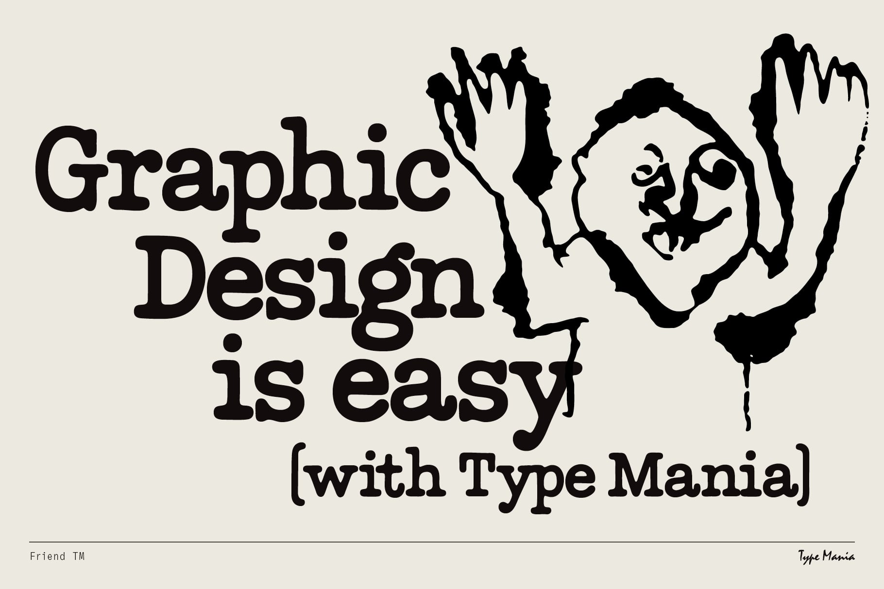 Graphic Design is easy with Type Mania text with playful illustration