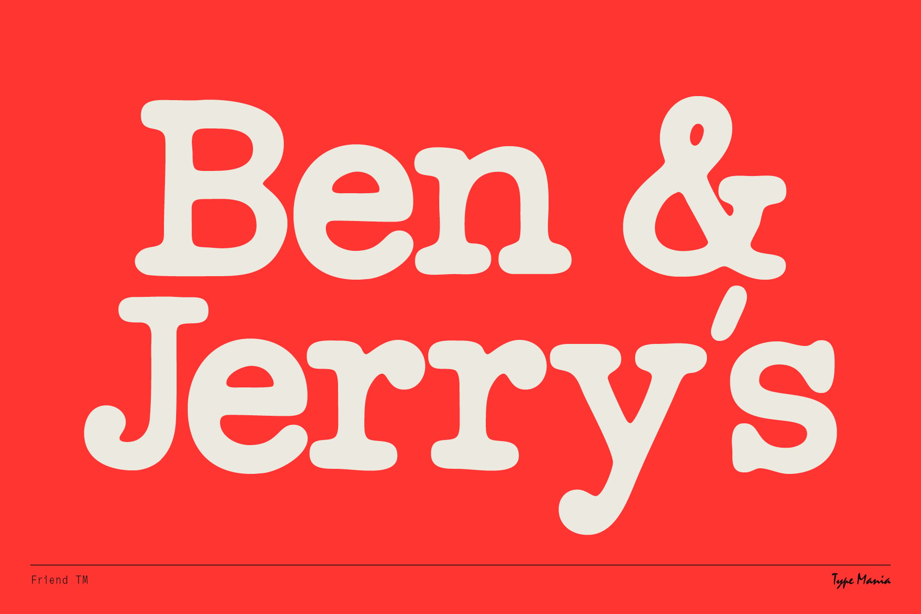 Ben Jerry's bold retro typeface in cream on vibrant red background