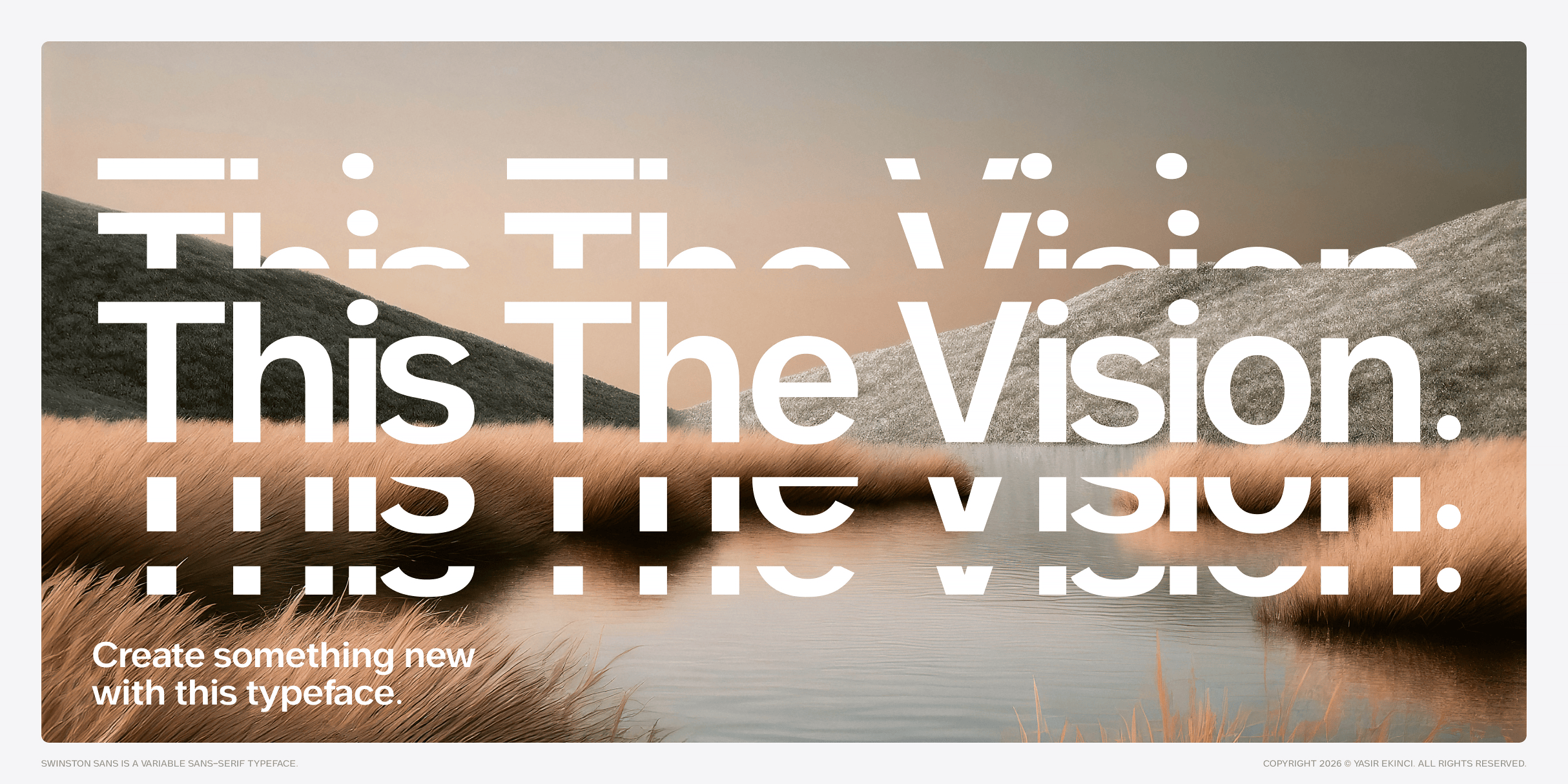 Winston Sans typeface displayed over landscape with water, hills, tall grass