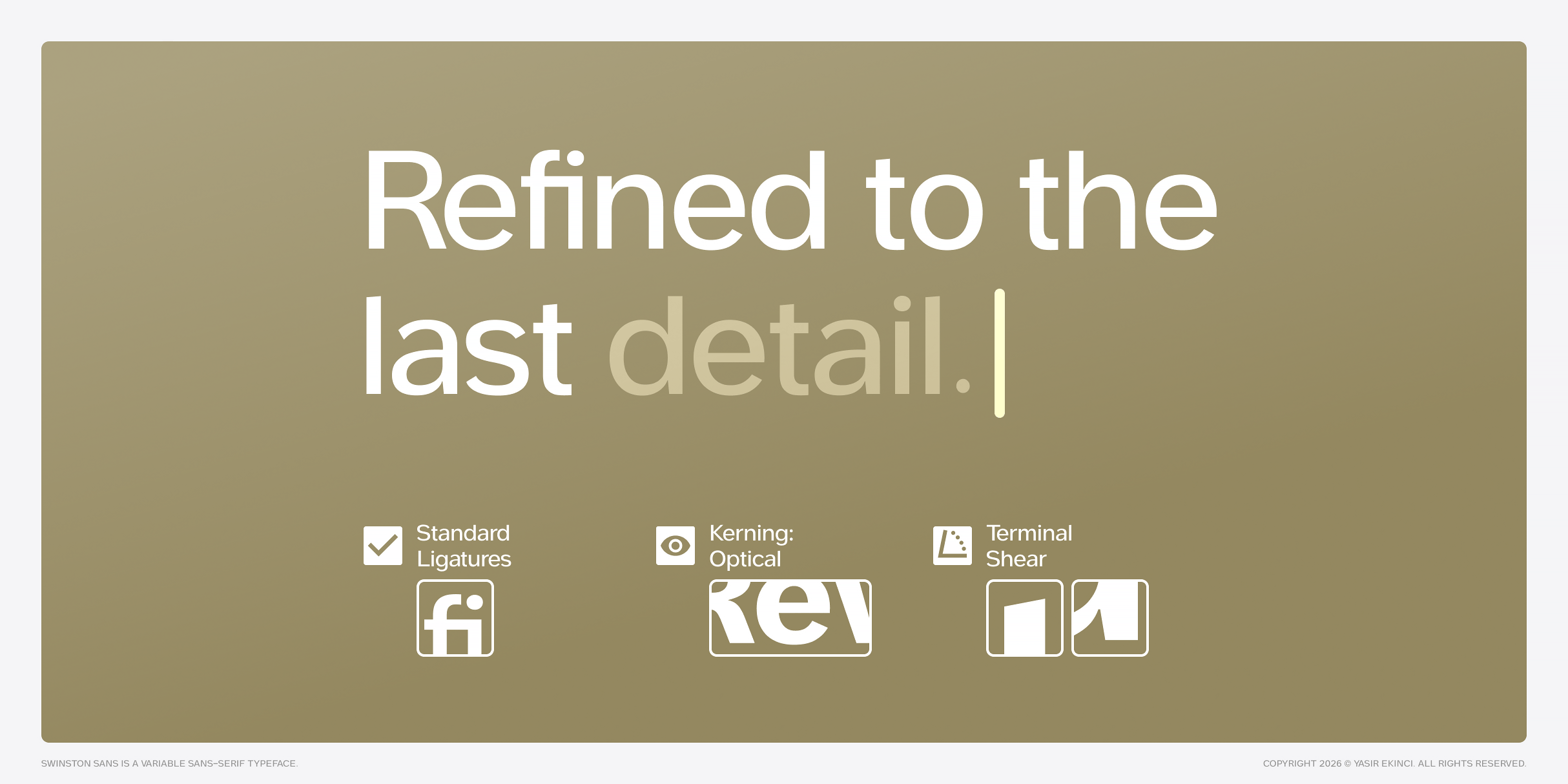 Tan background with white serif text, ligature kerning terminal shear icons
