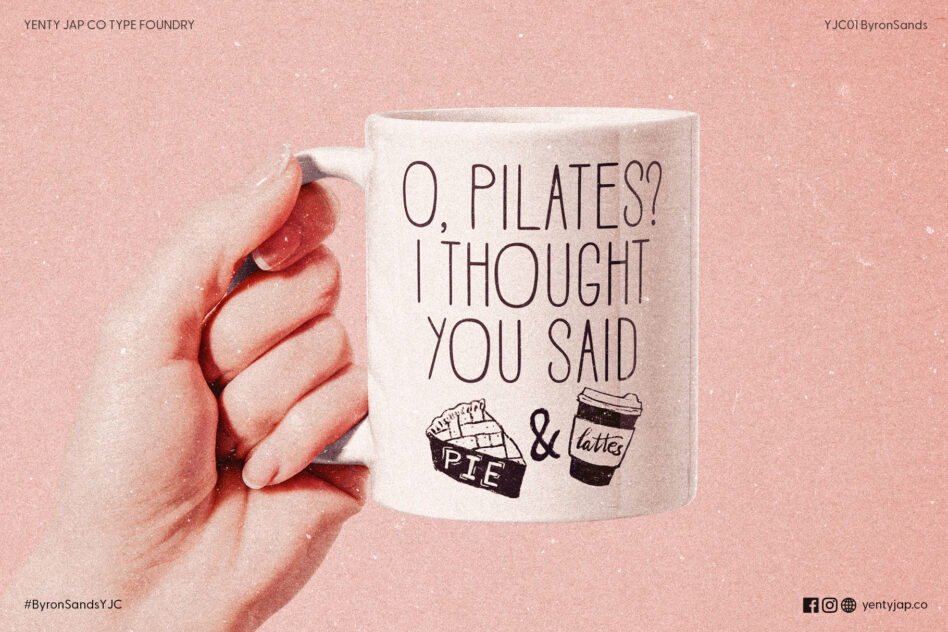 Coffee mug with humorous text layout using Byron Sands handwritten font