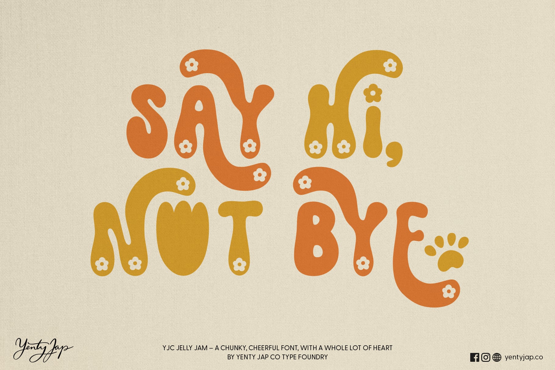 Say Hi Not Bye in orange plus gold groovy letters on cream