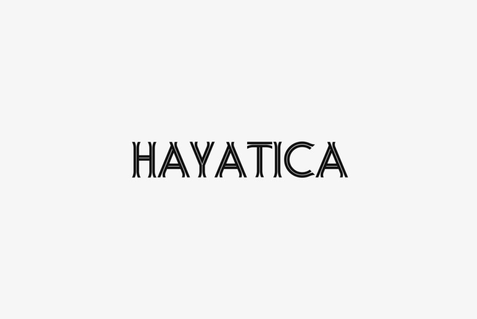 Hayatica font with lined serif design on neutral background