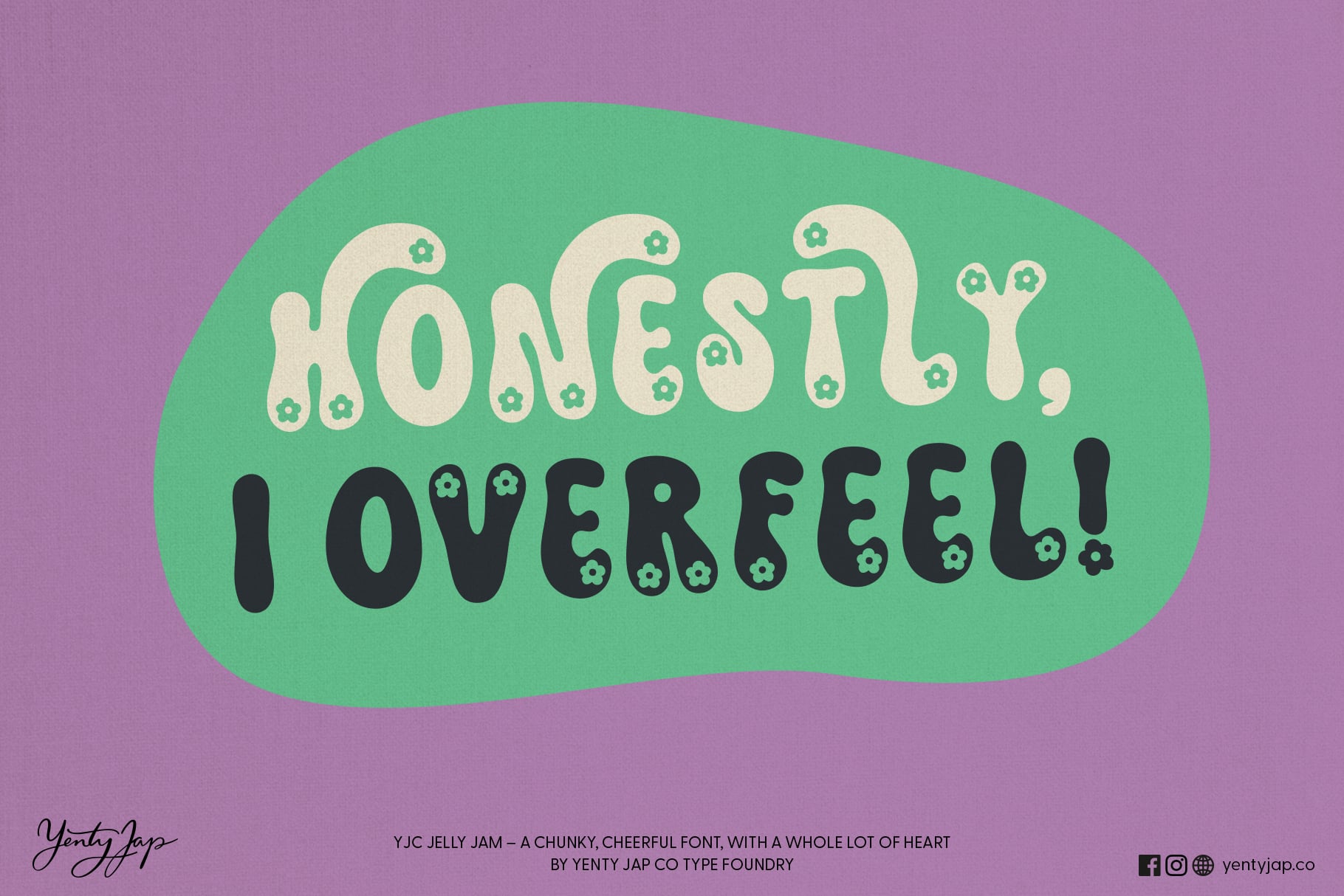 Honestly I Overfeel inside green speech bubble on purple background