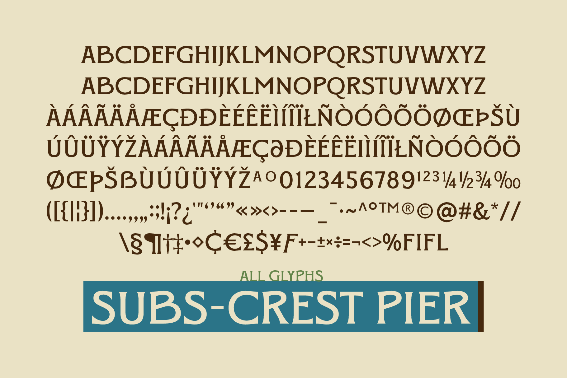 Complete font character set with accents, numbers, symbols, Subs-Crest Pier label