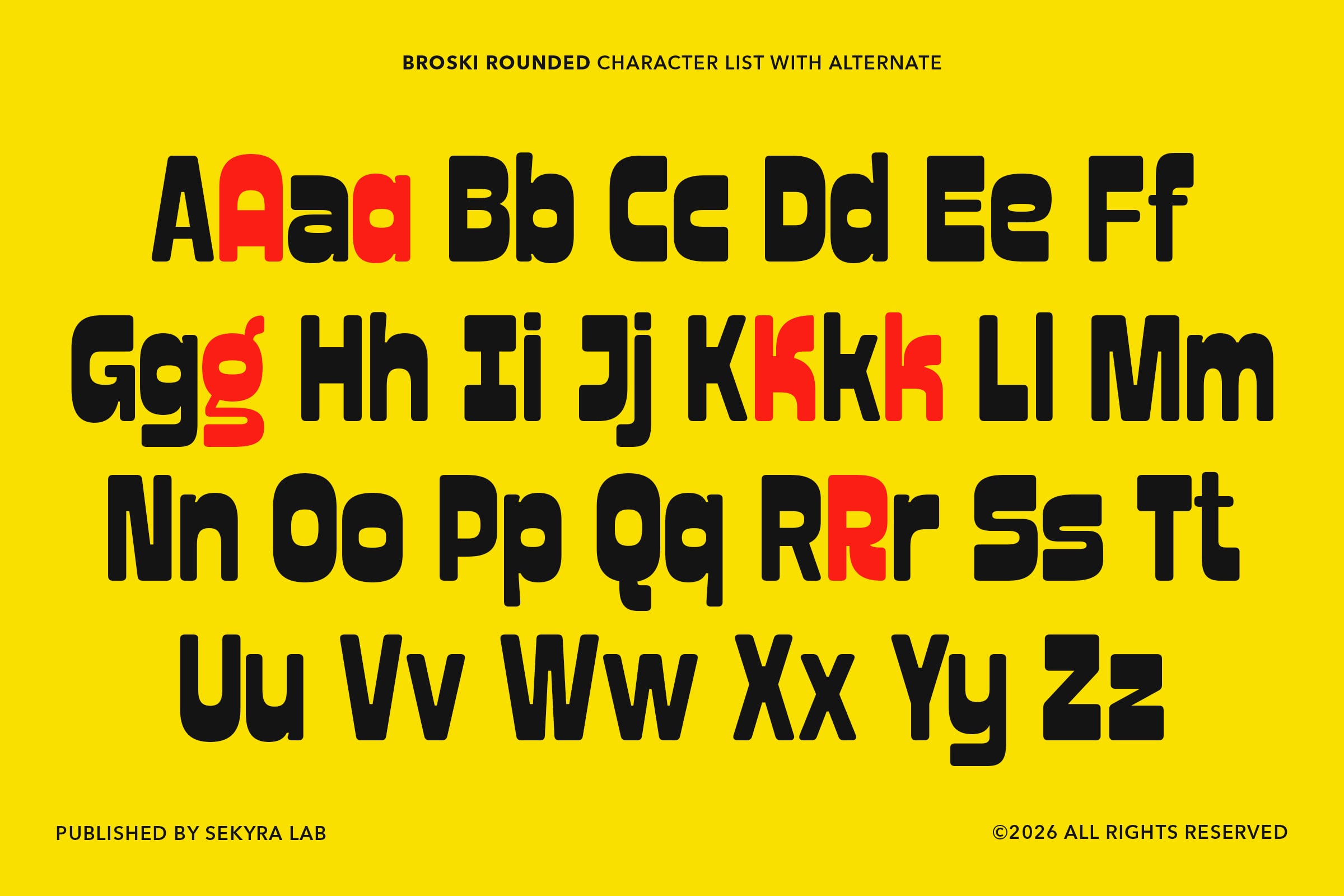 Broski rounded black letters with yellow highlight variations on yellow