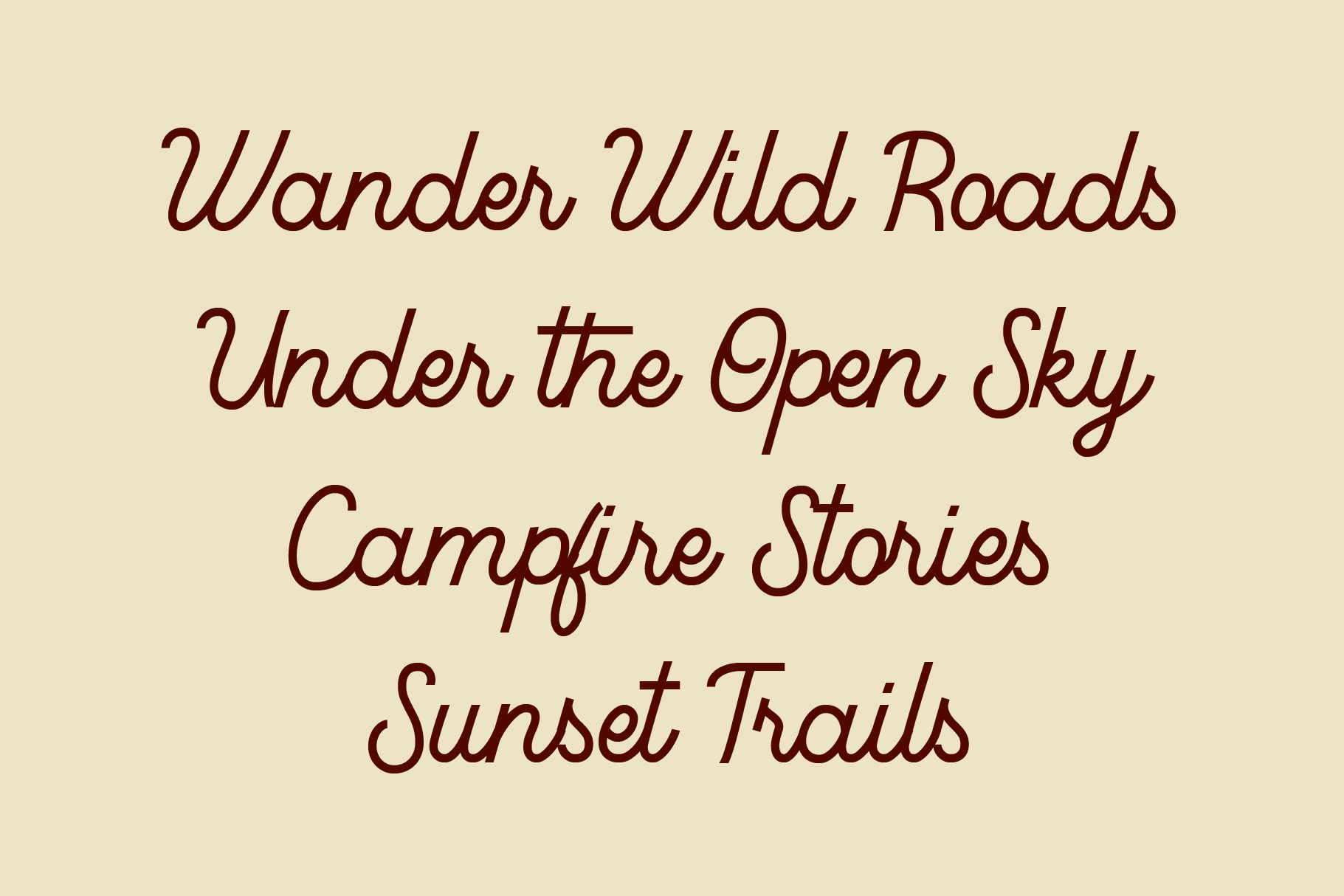 Romantic script font showing travel phrases in burgundy on cream