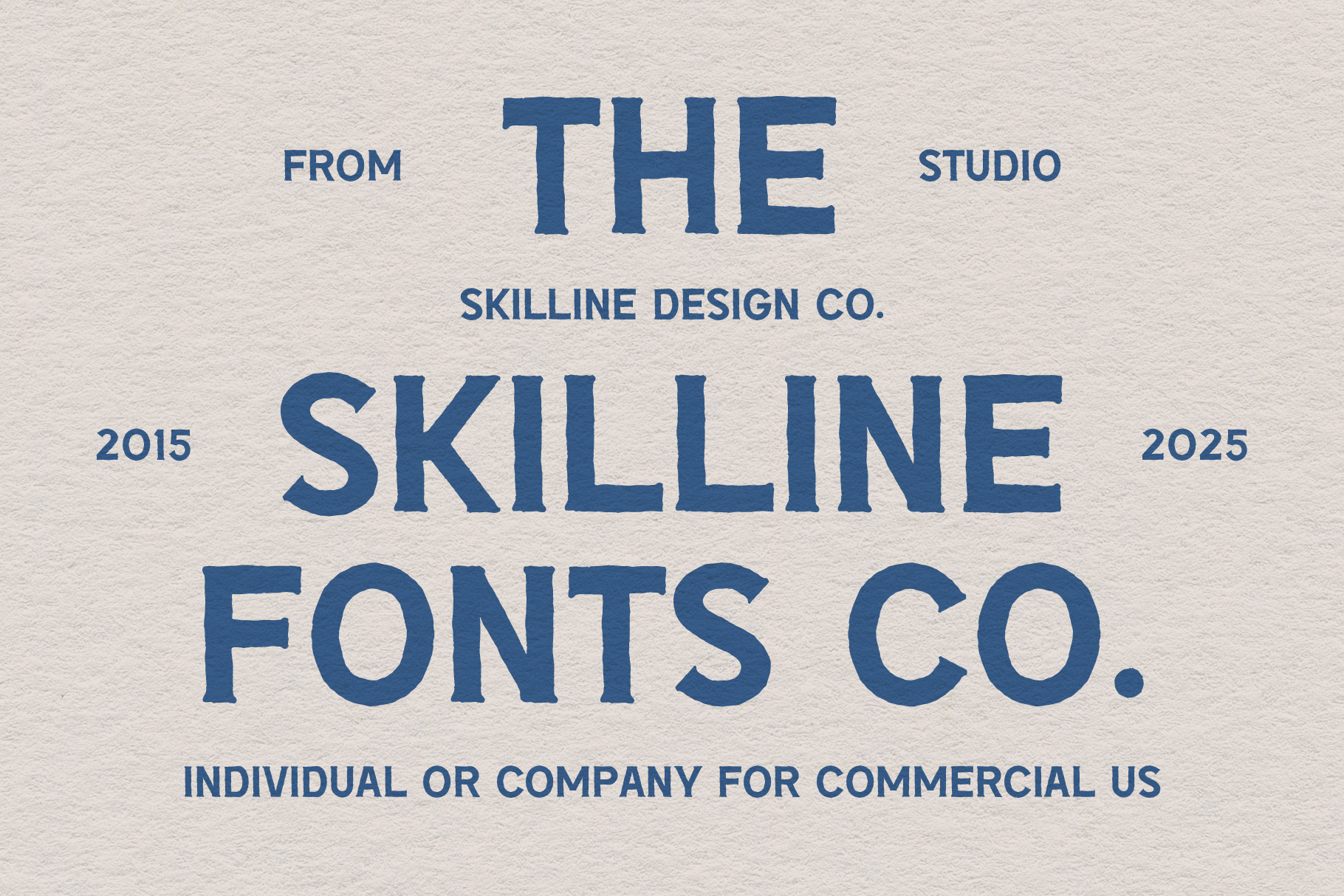 Skillline Fonts Co graphic design featuring bold typography. Perfect for branding mockups and commercial use by designers. Skillline Design Co.