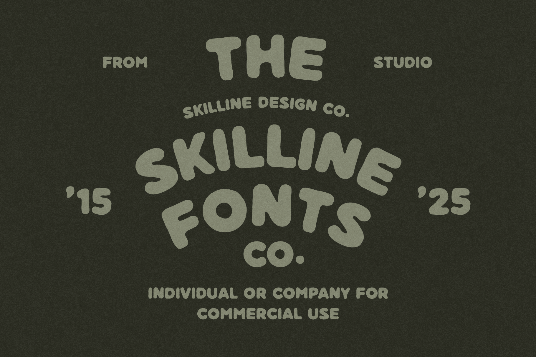 Skilline Fonts Co 2015 2025 vintage badge in sage green on dark background