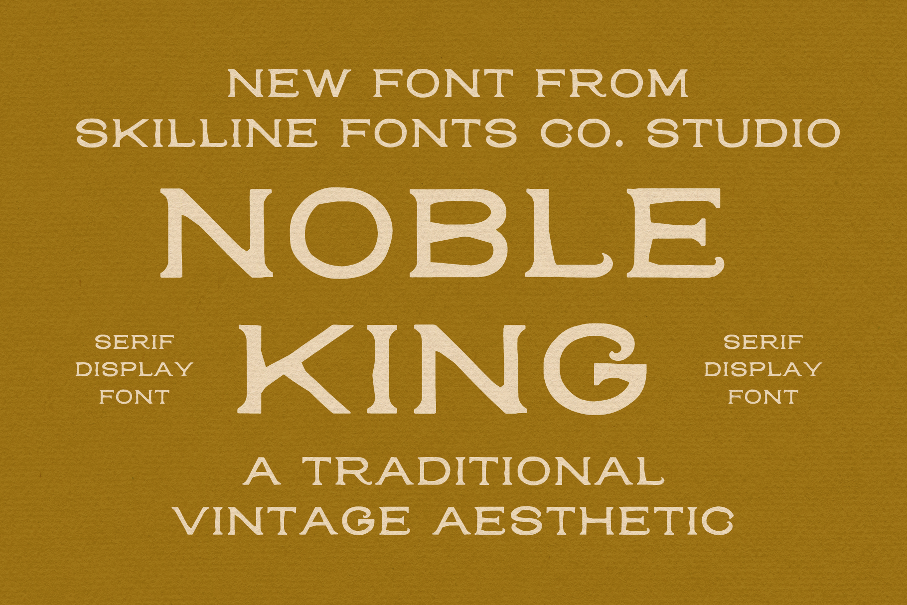 Noble King serif display font announcement on mustard yellow background