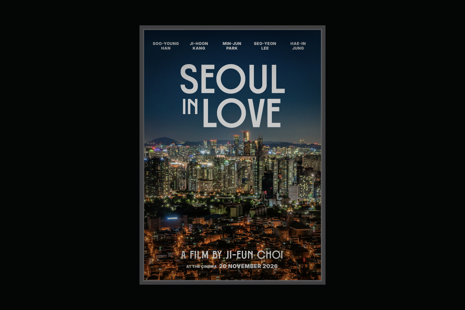 Seoul in Love movie poster with cast names over nighttime city skyline