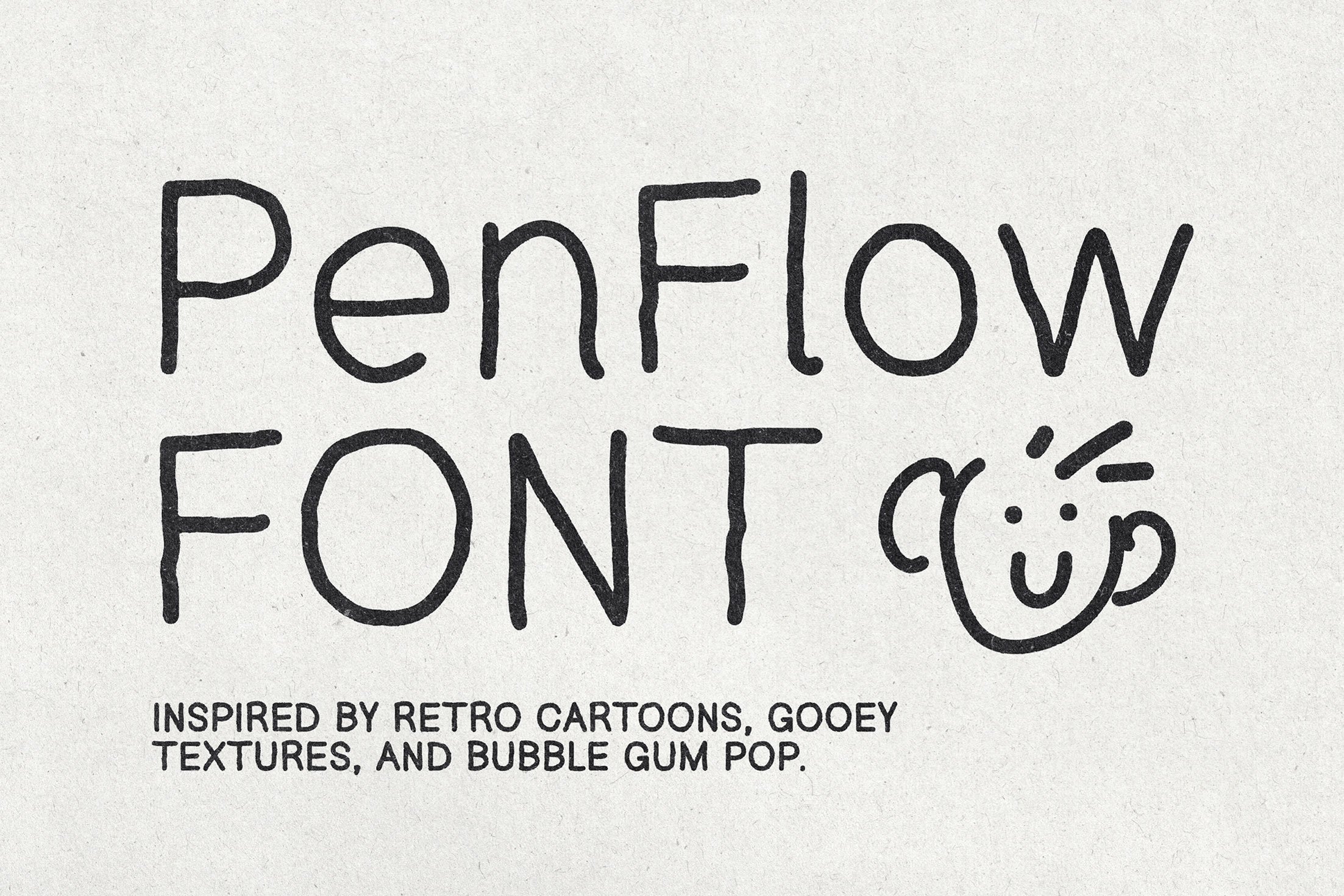 Penflow font title with hand-drawn smiley face, retro cartoon inspired typeface