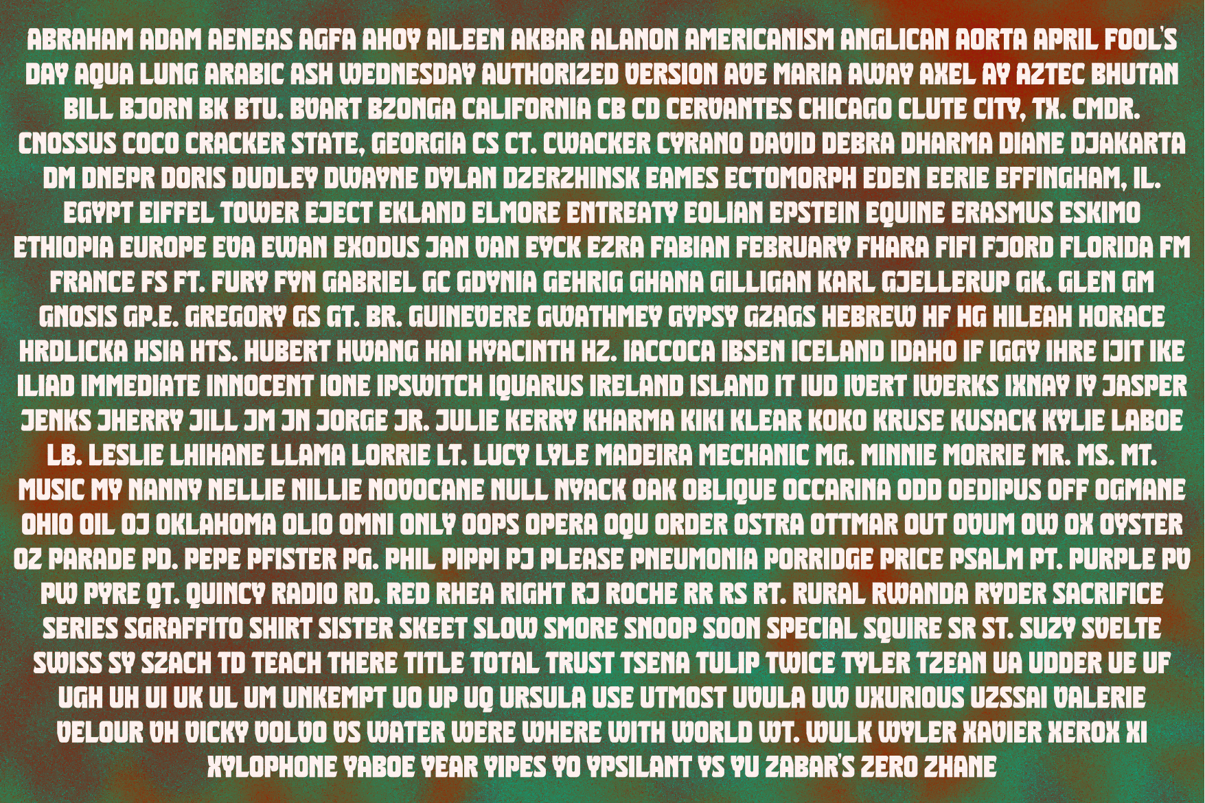 Dense font specimen with white text on textured red brown green gradient background