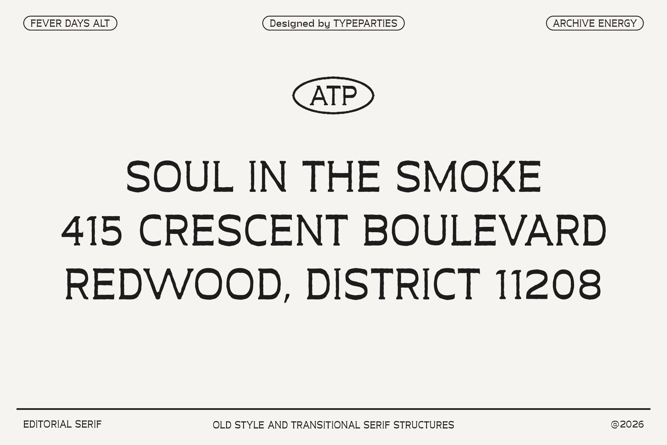 Soul in the Smoke address text set in Fever Days Alt serif on cream background