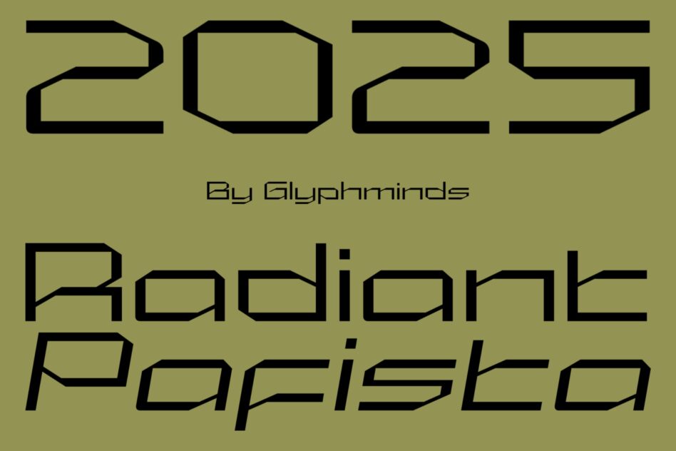 2025 font family sample in olive with blocky geometric letterforms by Glyphminds