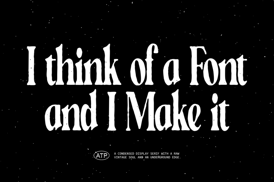 Vintage condensed display serif with speckled texture on dark background