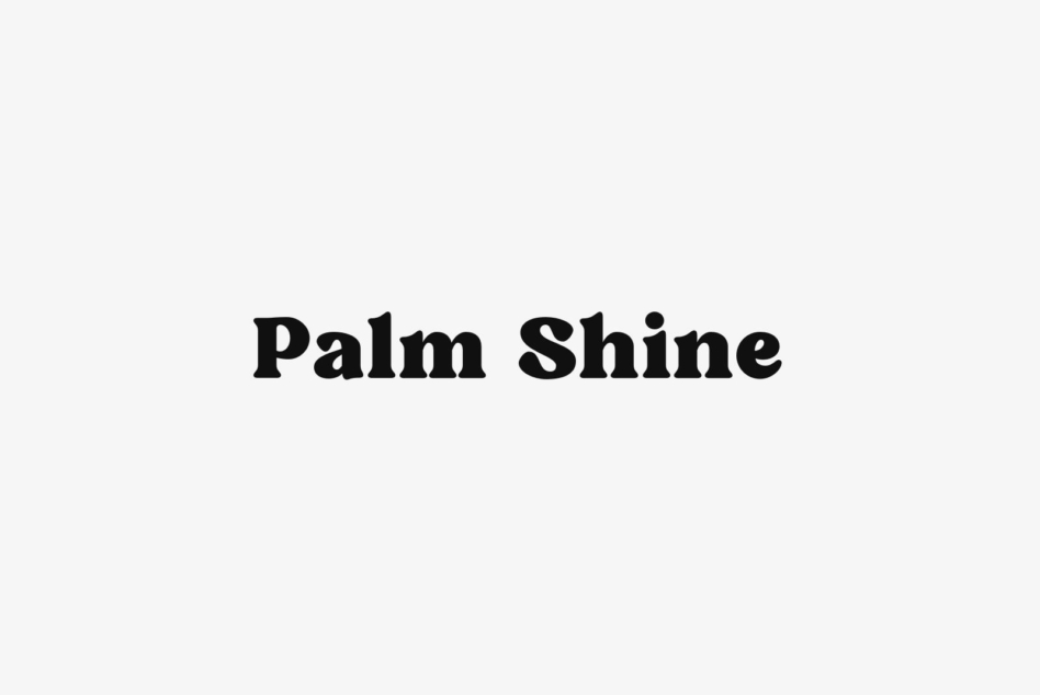 Palm Shine serif typeface in heavy bold black letters