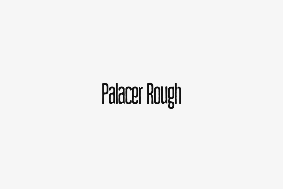 Palacer Rough font displayed in bold black letters on light background