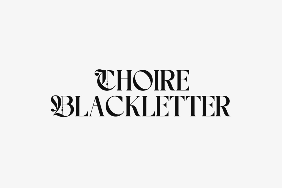 Choire 2 Blackletter elegant serif font on white background