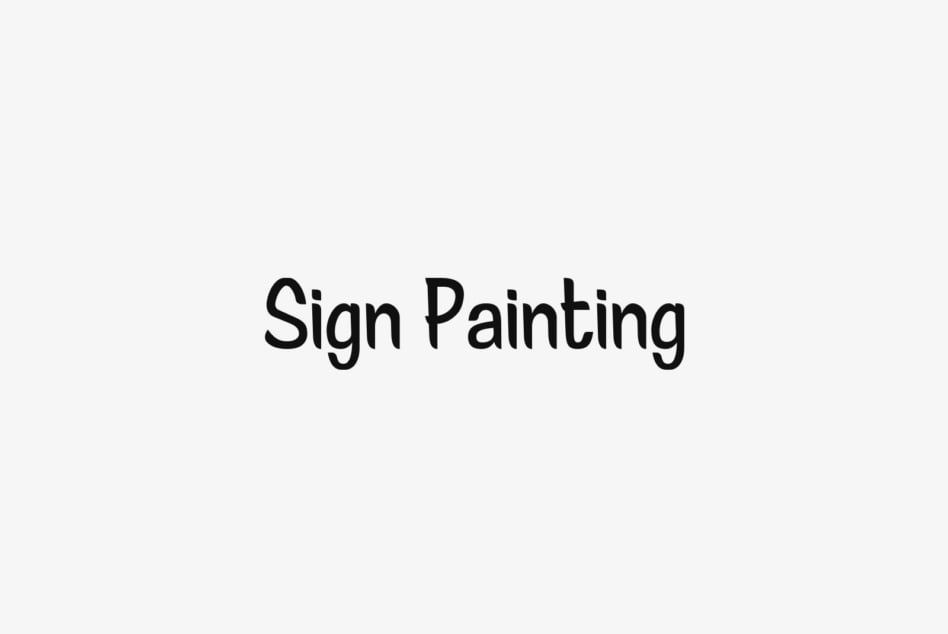 Sign Painting text in casual handwritten style font on light background