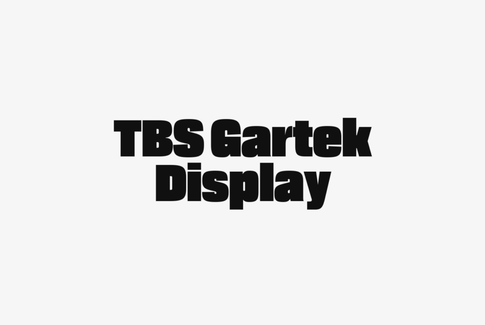 TBS Gartek Display typeface in bold black letters on light background
