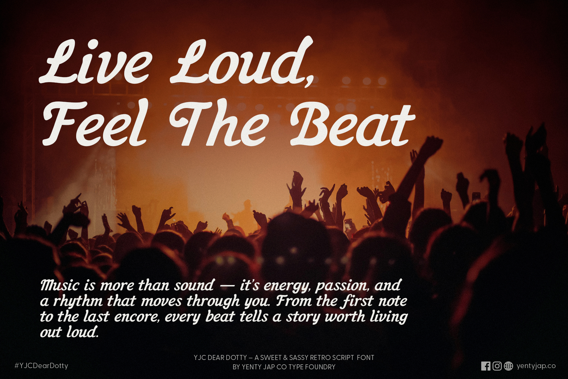 Concert crowd silhouettes glowing orange, Dear Dotty font with motivational quote
