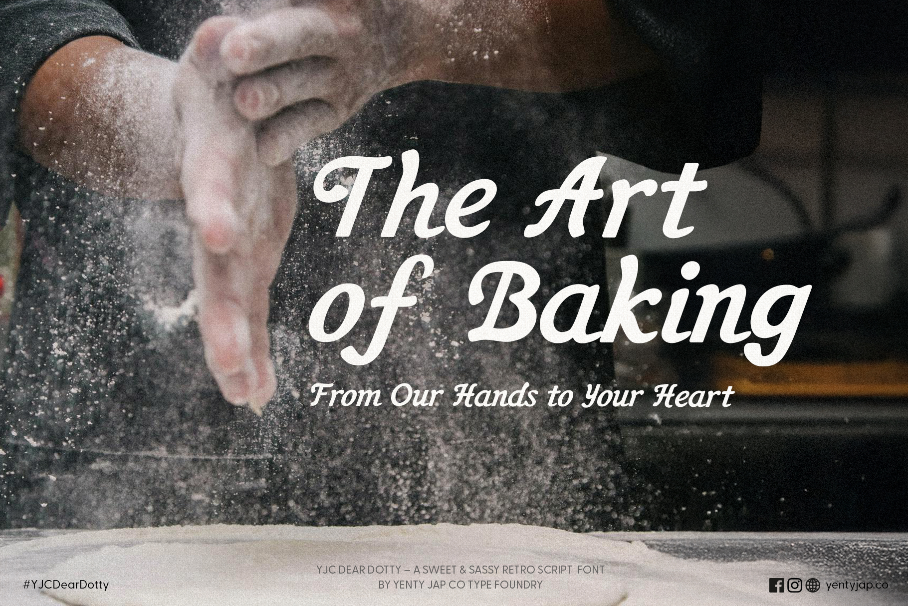 Close-up of flour dusting hands while baking, Dear Dotty script overlaid in white