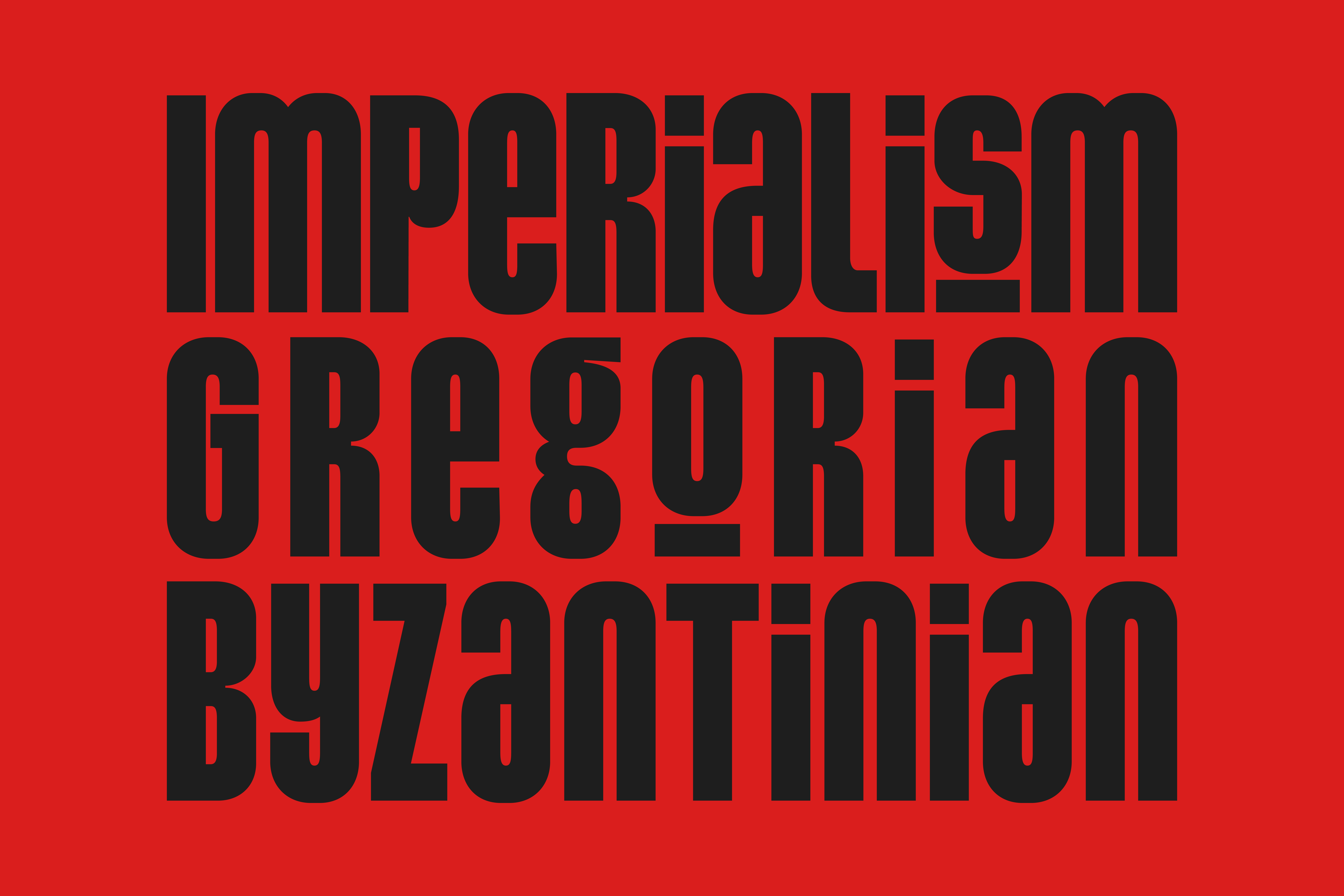 Bold black typography of the words Imperialism Gregorian Byzantine on a red background ideal for branding posters font design graphics templates.