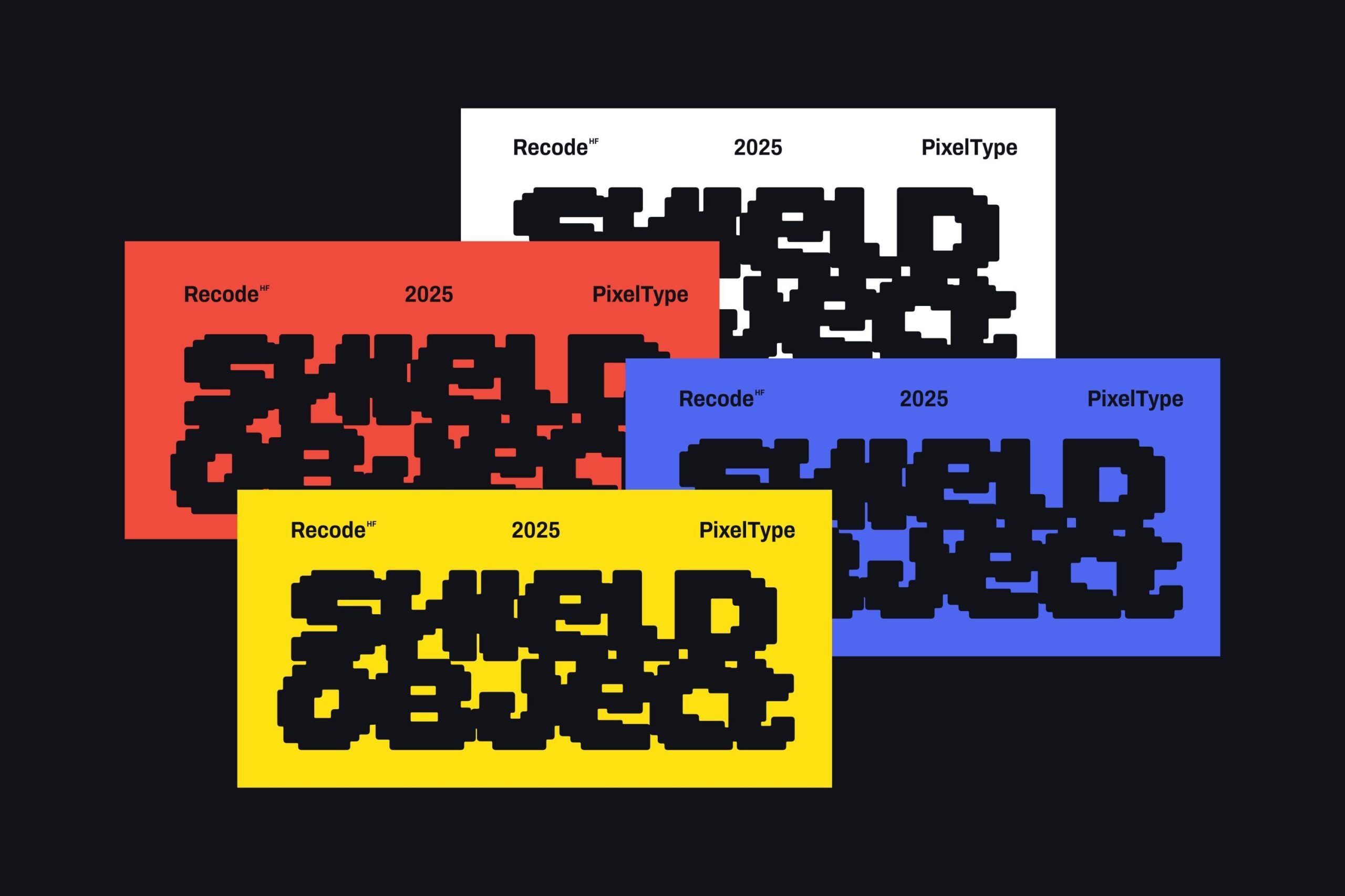 Recode 2025 PixelType font displayed in four color variations on overlapping cards