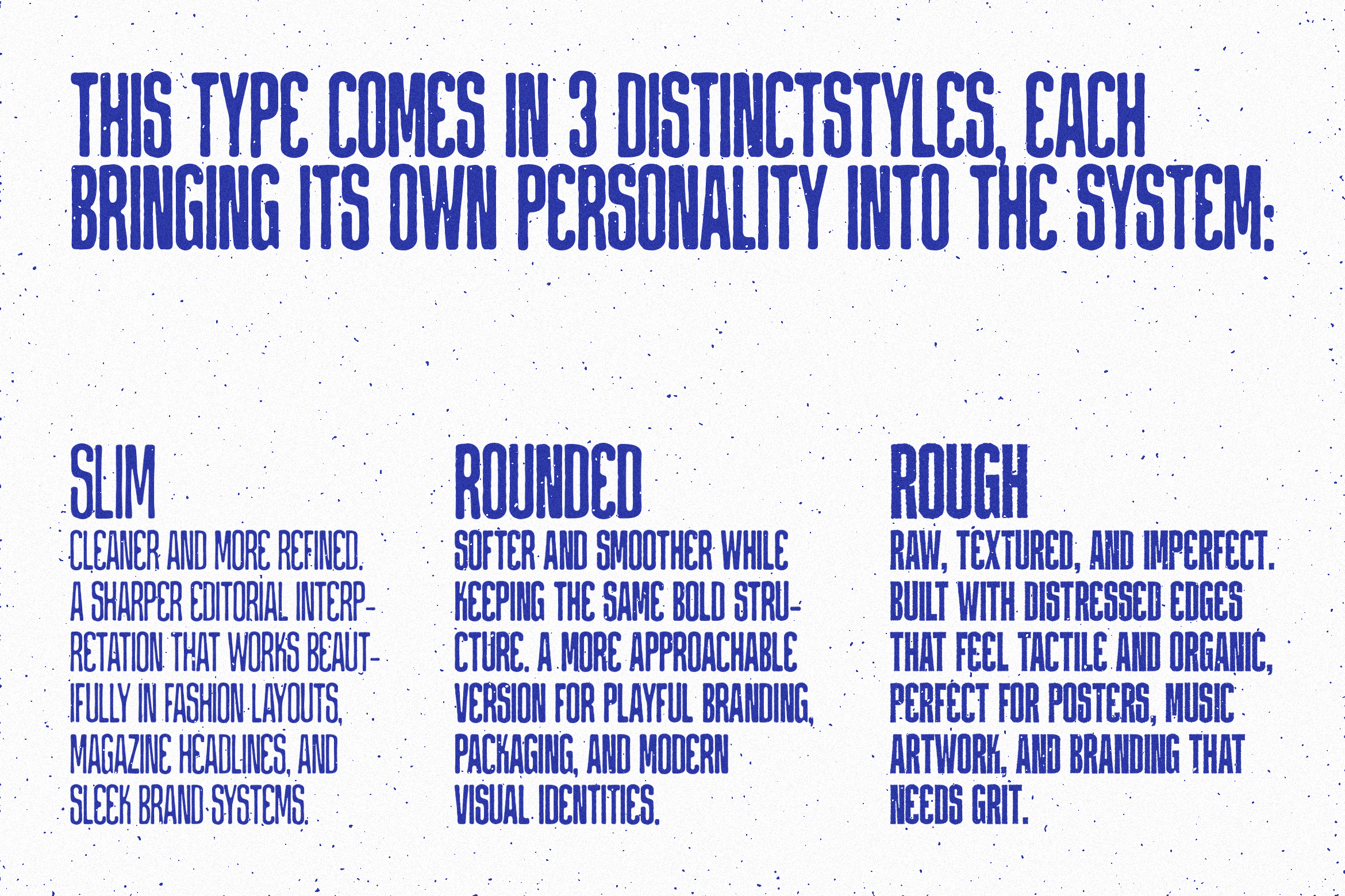 Three font style variations displayed: slim refined, rounded soft, rough raw textured versions
