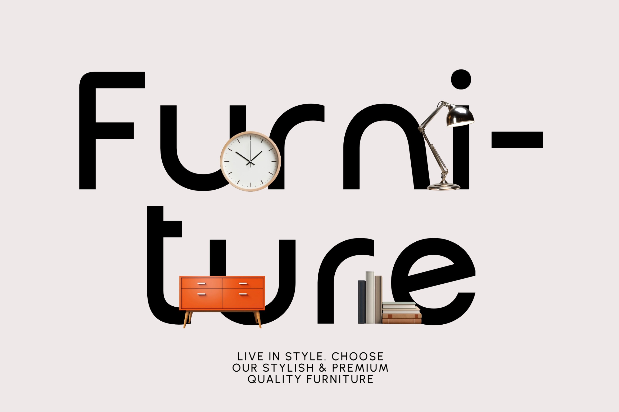 Function life poster with typography integrated with clock lamp furniture books imagery