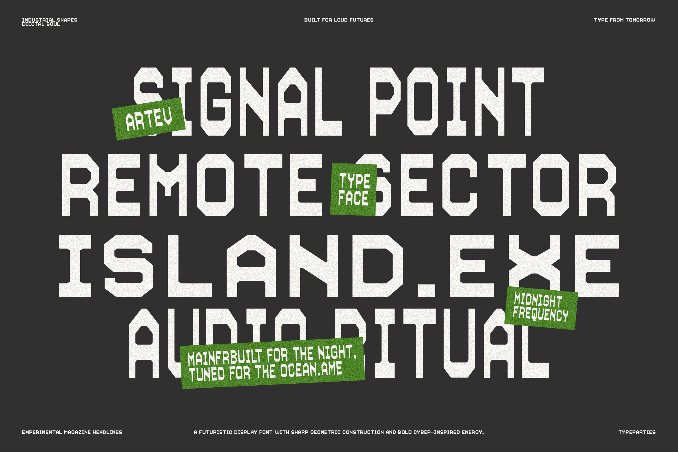 Bold futuristic display typeface with geometric shapes highlighted by bright green label accents