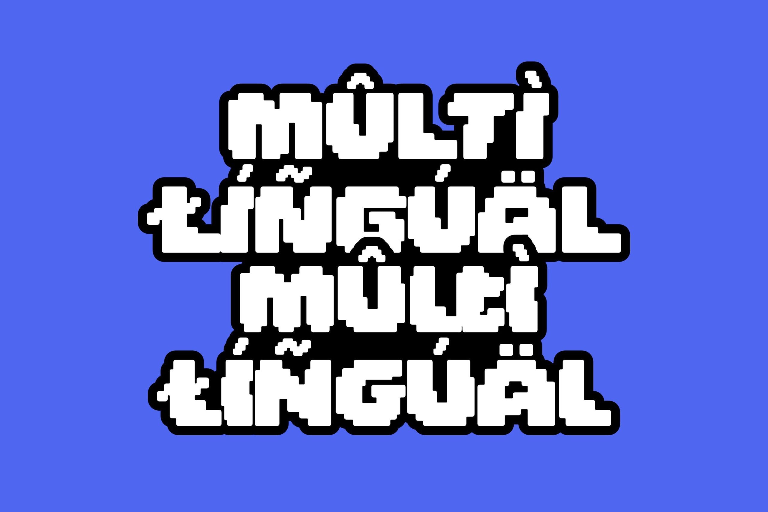 Stacked white pixel text saying Multi Lingual Multilingual Multilingual on blue