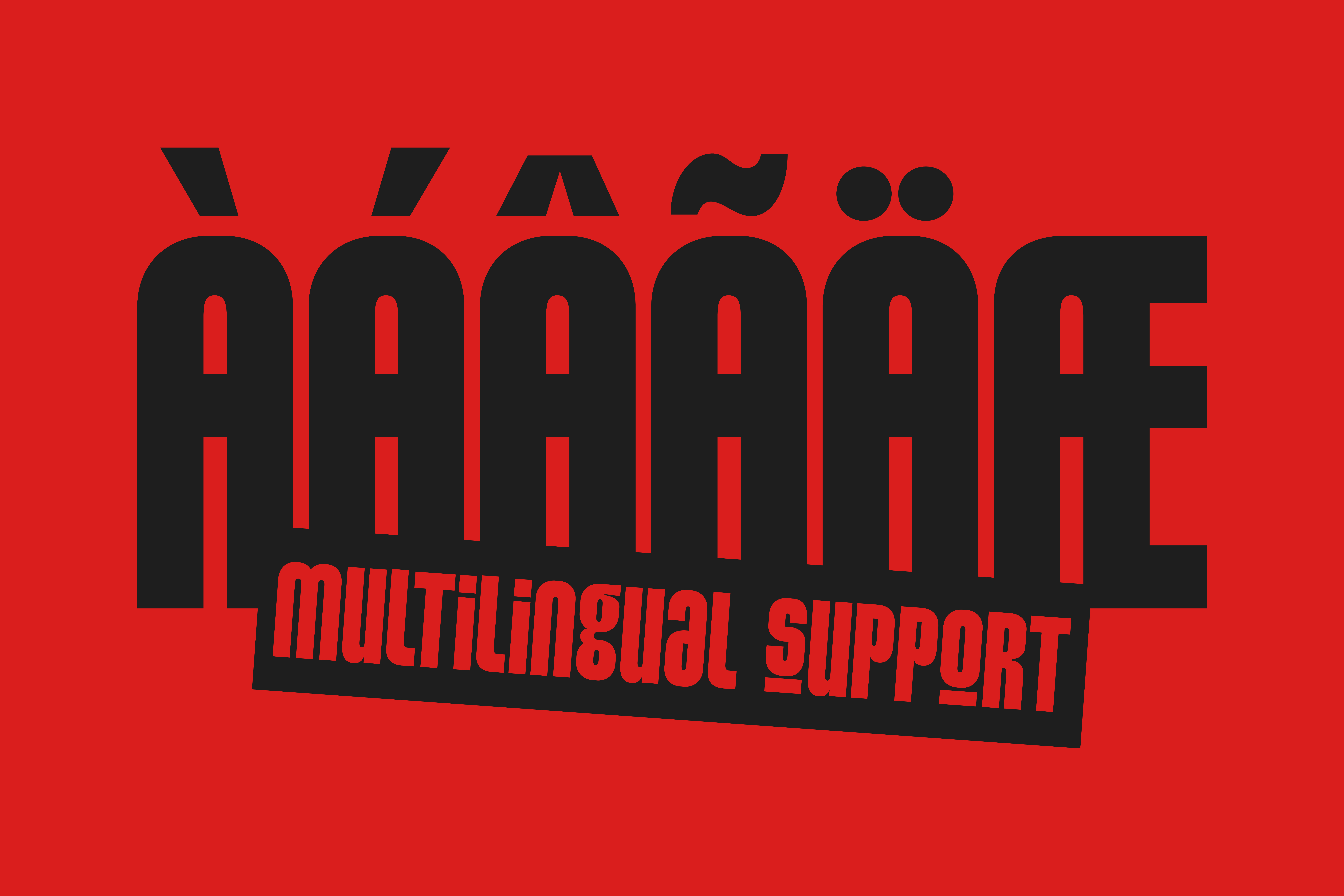 Bold multilingual font graphic with accented letters and text saying multilingual support in black over a red background suitable for design templates.