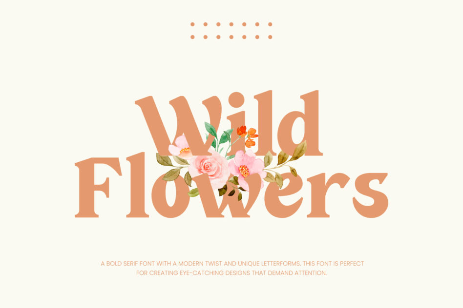 Wild Flowers serif font display with embedded blooms in peach letterforms