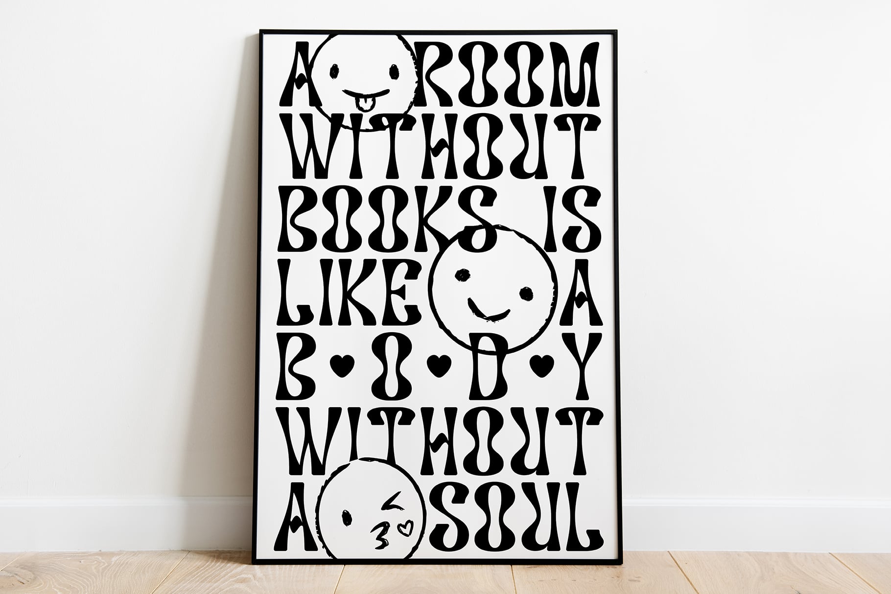 Room Without Books poster with smiley faces, books slogan, hearts decoration