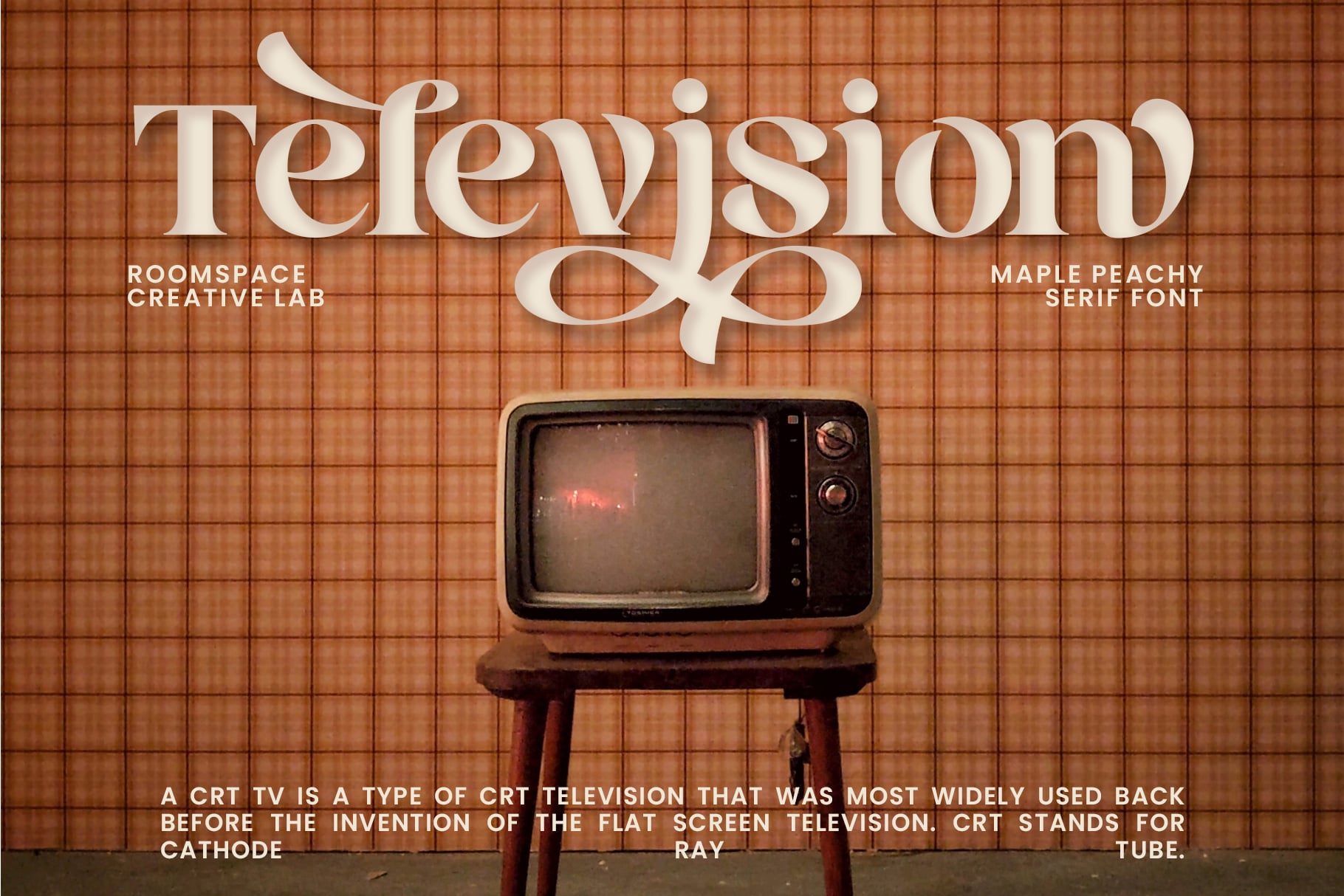Television word in Maple Peachy serif with vintage wood panel TV set prop styling
